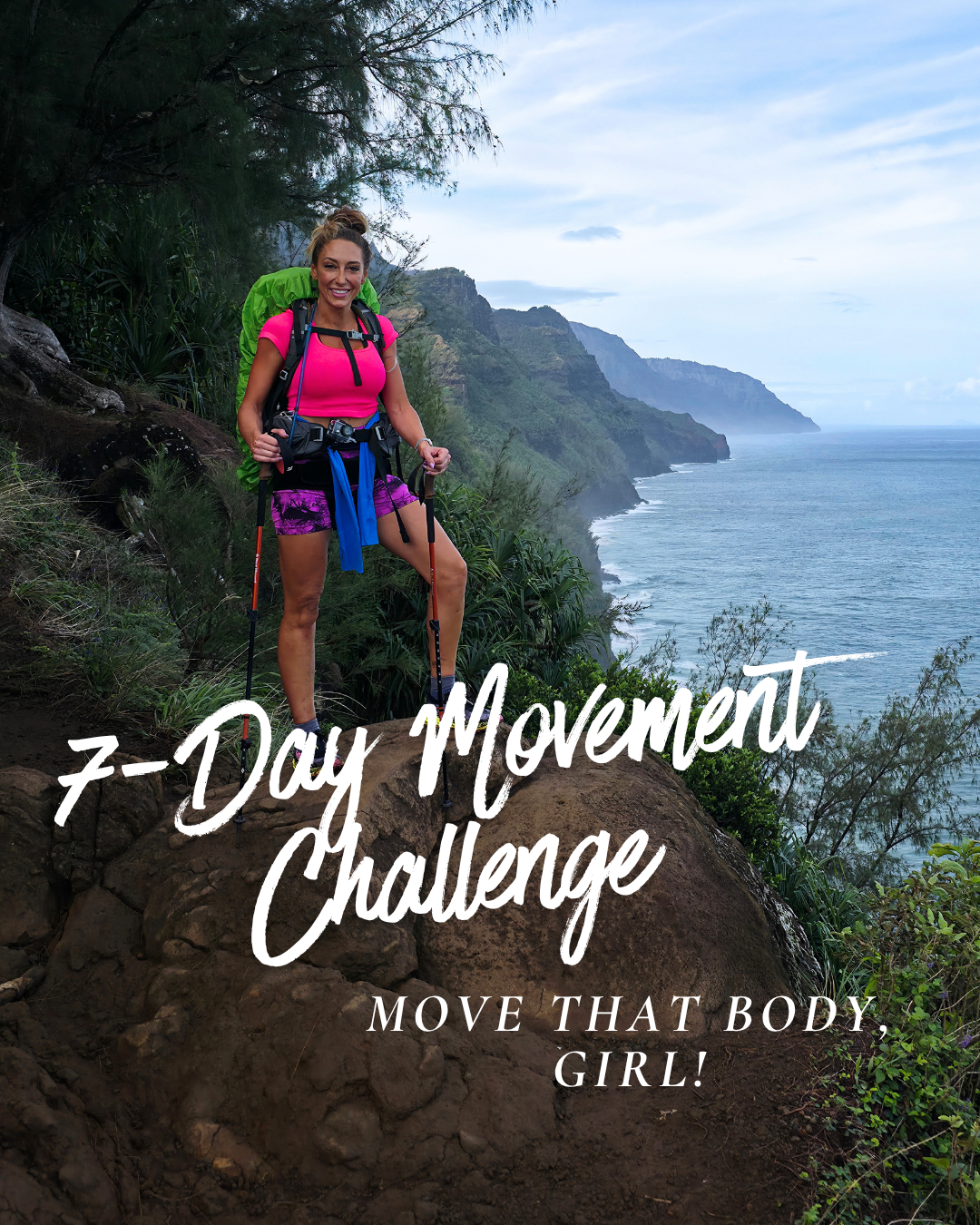 7-Day Movement Challenge – Move that body, girl! 